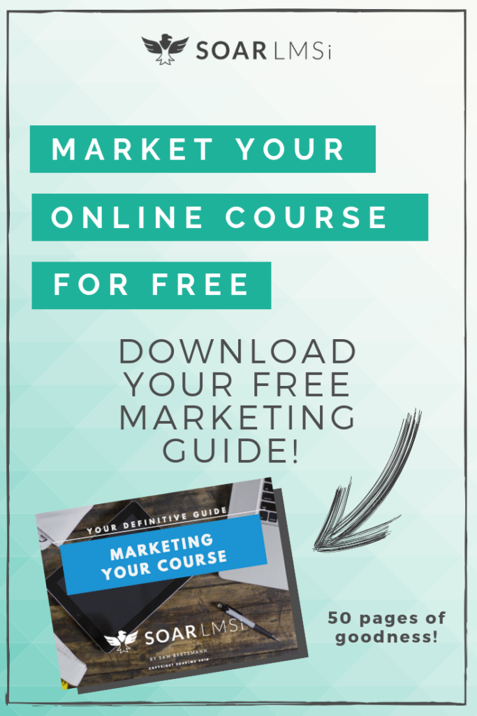 SOAR LMS Free Guide marketing your online course learning management system intelligence